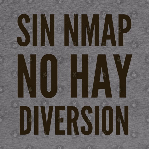 Ciberseguridad Sin nmap No Hay Diversion by FSEstyle